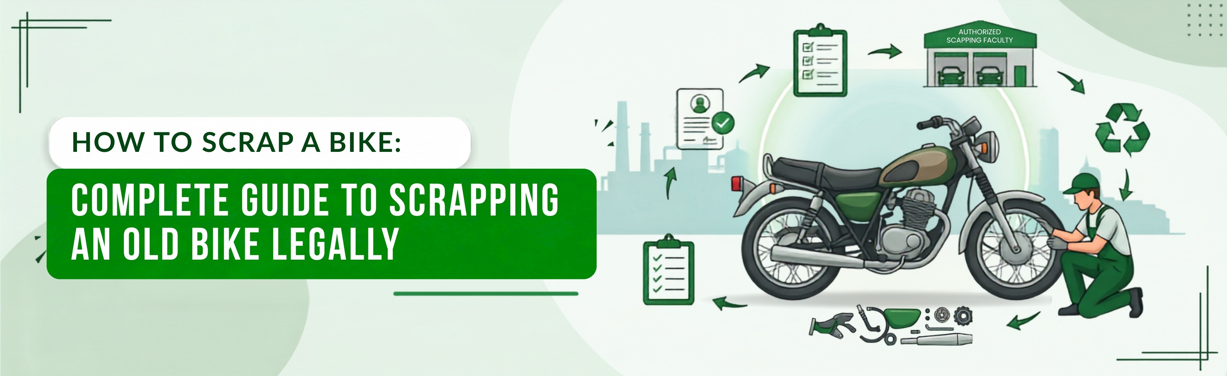 A Full Guide of Two Wheeler Scrap Process in India